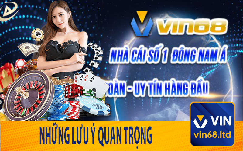 Những Lưu Ý Quan Trọng