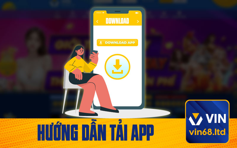 Hướng Dẫn Tải App